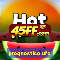 prognostico ufc
